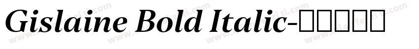 Gislaine Bold Italic字体转换
